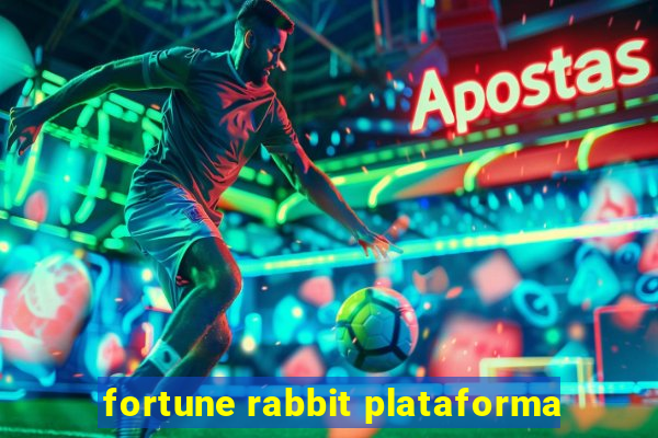 fortune rabbit plataforma